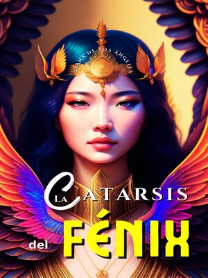 cover image of La Catarsis del fénix